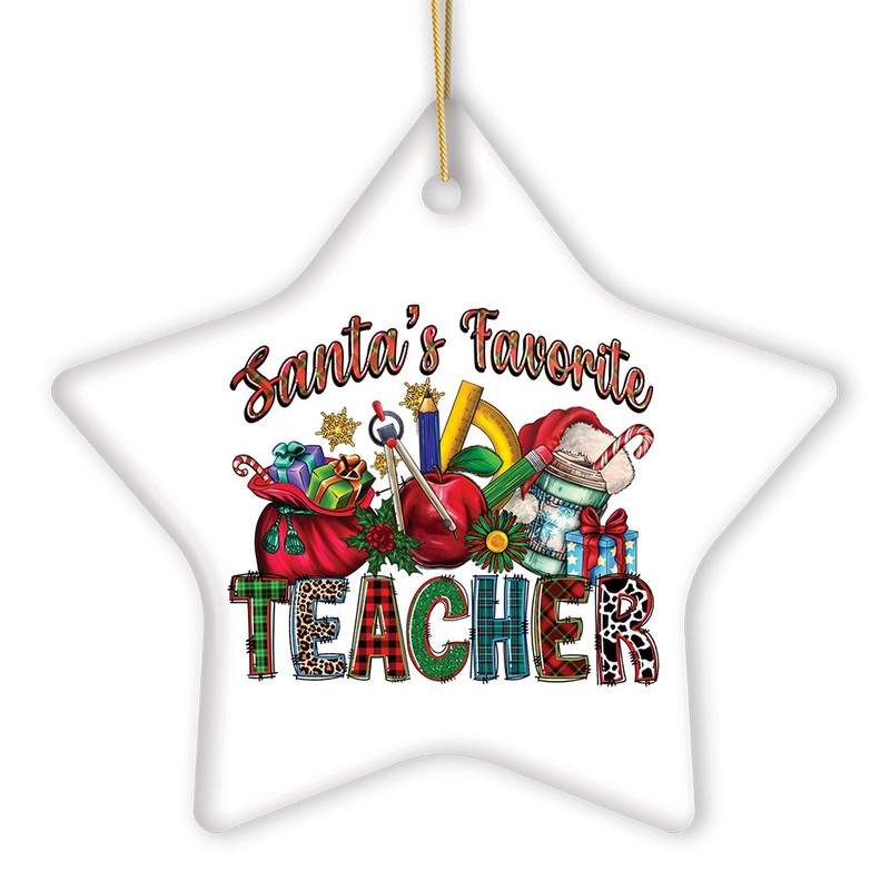 Santas Favorite Teacher Fun Holiday Christmas Ornament