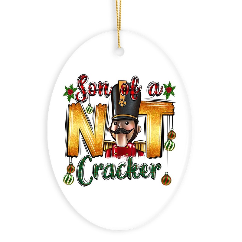 Son of a Nutcracker Funny and Cute Christmas Ornament