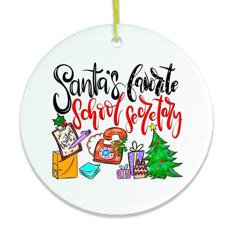 Santas Favorite School Secretary Christmas Ornament